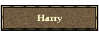 Harry