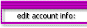 Edit Account Info